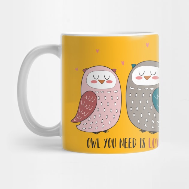 Owl You Need Is Love by Dreamy Panda Designs